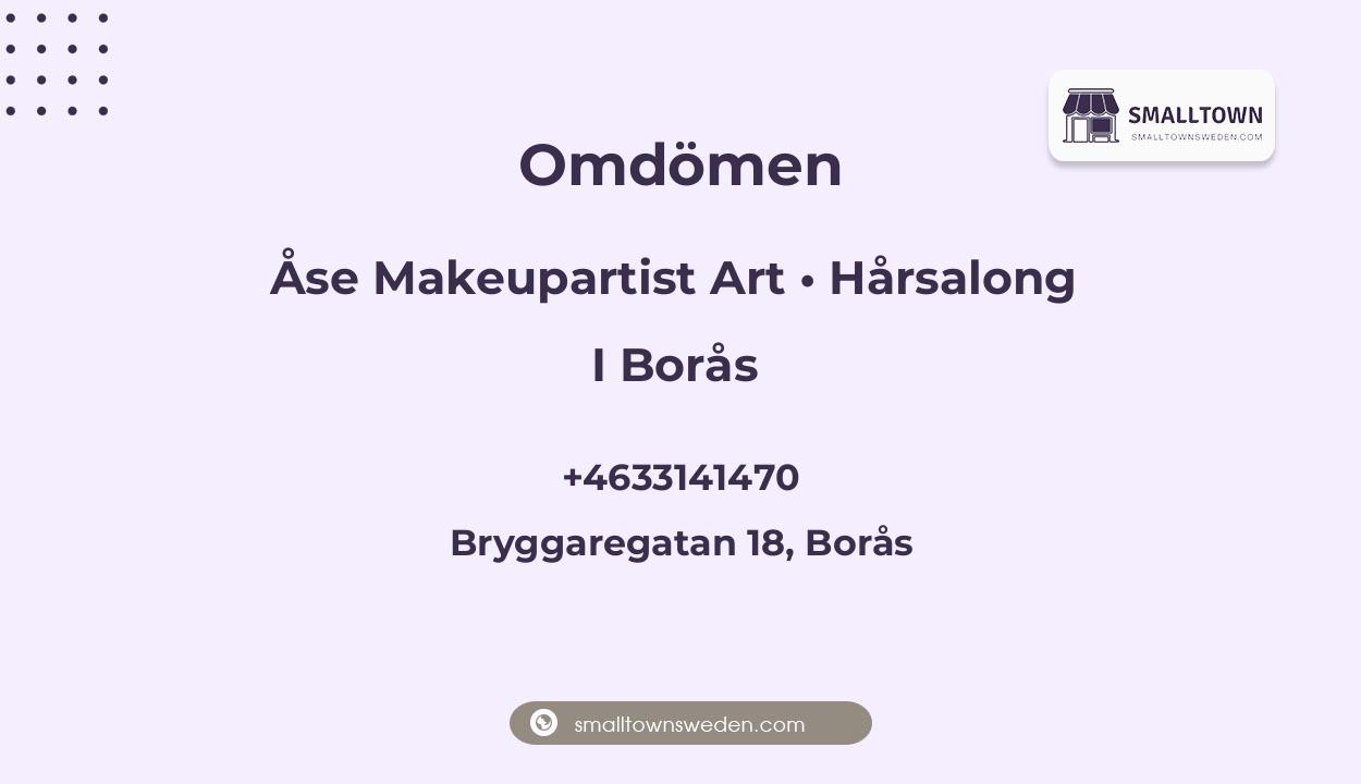 Omdömen om Åse Makeupartist Art • Hårsalong I Borås