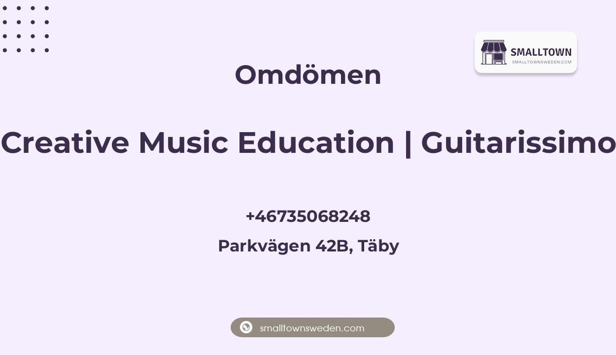 Omdömen om Creative Music Education | Guitarissimo, Parkvägen 42B, Täby