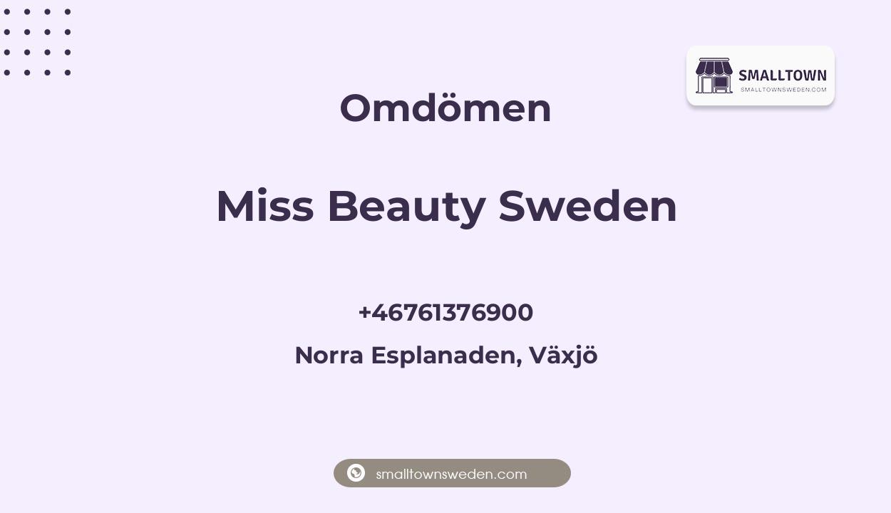 Omdömen om Miss Beauty Sweden, Norra Esplanaden, Växjö