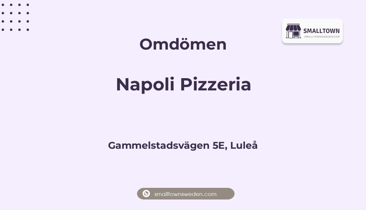Omdömen om Napoli Pizzeria, Gammelstadsvägen 5E, Luleå