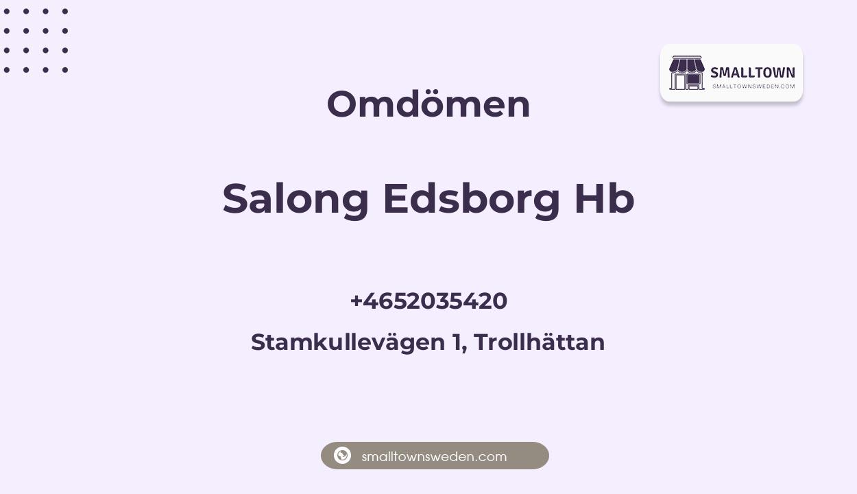 Omdömen om Salong Edsborg Hb, Stamkullevägen 1, Trollhättan